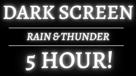 Rain and Thunder Sound - Peaceful - Calming - Relax BLACK SCREEN - DARK Screen - Relax - White ...