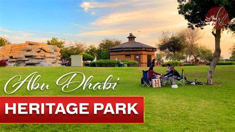 Abu Dhabi Park | Heritage Park, Beautiful Family Park in Abu Dhabi ...