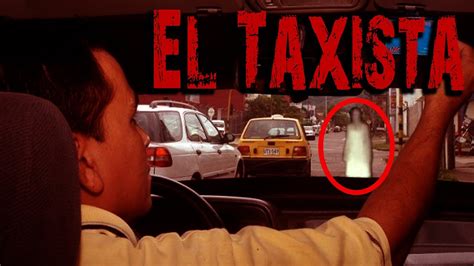 Leyenda - EL TAXISTA (Leyendas urbanas - Mitos - Cuentos e Historias de terror) - YouTube