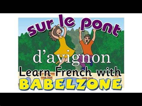 Two Classic French Children’s Songs (And How to Teach Them) – Learn French in DC and Online