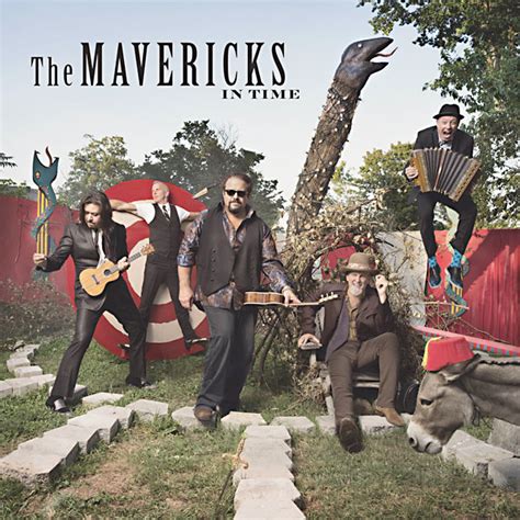 The Mavericks: In Time Album Review - Music - The Austin Chronicle