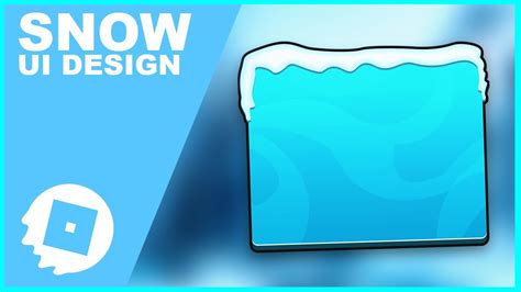 ROBLOX UI Tutorial: Snow Design | Roblox Visuals - YouTube