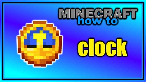 How to Craft and Use a Clock in Minecraft! | Easy Minecraft Tutorial ...