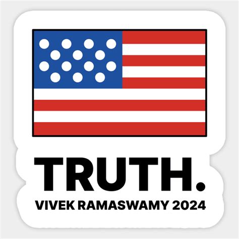 TRUTH. Vivek Ramaswamy - 2024 - Presidential Election - Sticker | TeePublic