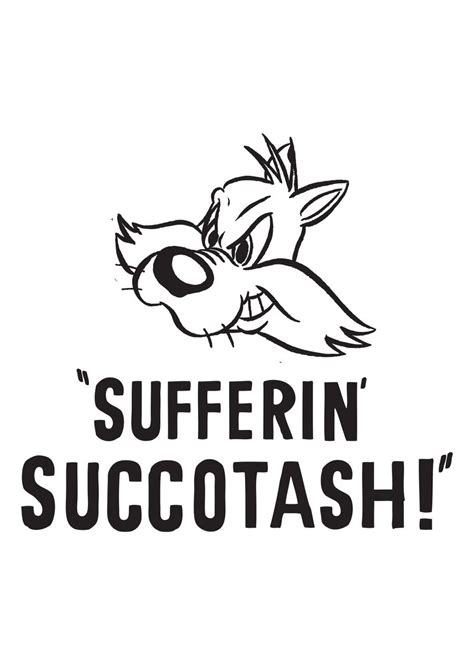 'Sufferin' Succotash!' Poster, picture, metal print, paint by Looney ...