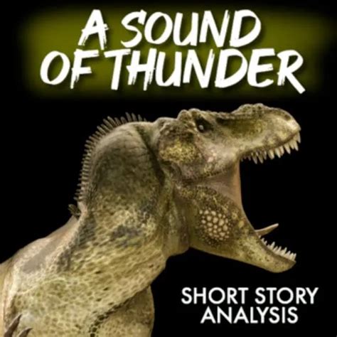 A Sound of Thunder Lesson Plan (Short Story Analysis)