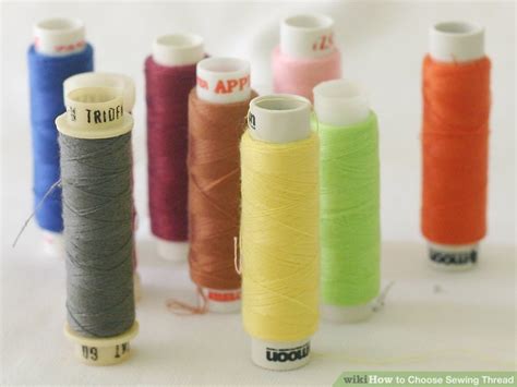 How to Choose Sewing Thread: 6 Steps (with Pictures) - wikiHow