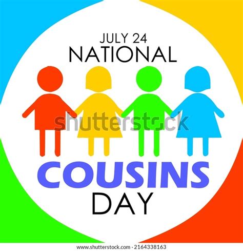 46 National Cousin Day Images, Stock Photos & Vectors | Shutterstock