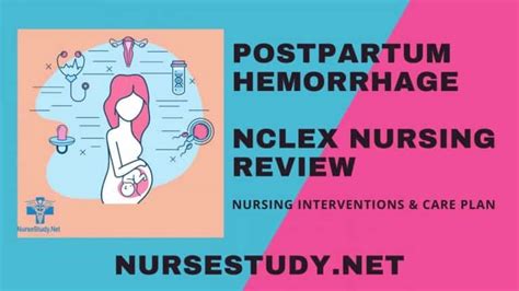 Postpartum Hemorrhage Nursing Diagnosis & Care Plan - NurseStudy.Net