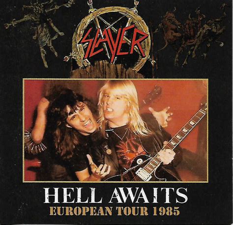 Slayer - Hell Awaits European Tour 1985 (2014, CD) | Discogs