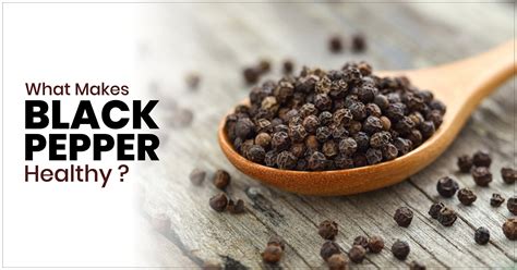 Unlock the Health Benefits of Black Pepper | Nature’sBox