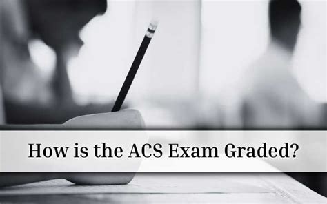 How is the ACS Exam Graded? Answered (+Examples)