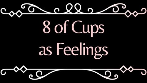 Eight of Cups as Feelings in Love & Relationships - Totally the Dream