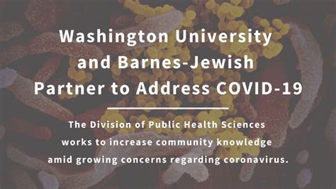 Washington University and Barnes-Jewish Address COVID-19 - Division of Infectious Diseases