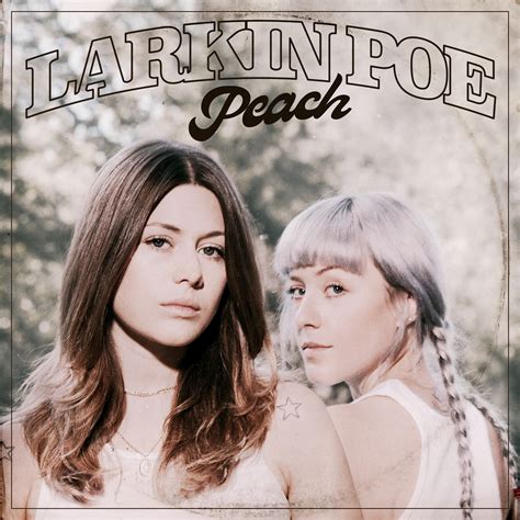 Larkin Poe Release Their Album Peach • Red Light Management