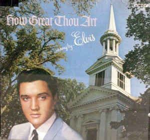 Elvis Presley - How Great Thou Art (1988, CD) | Discogs