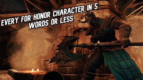 Every Character In For Honor Explained In 5 Words Or Less - YouTube