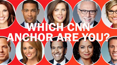 Which CNN anchor are you?