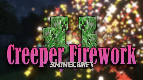 Creeper Firework Mod (1.19.2, 1.18.2) - Firework, Beautiful Effects ...