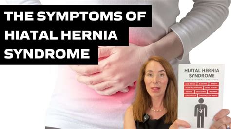 15 Hiatal Hernia Syndrome Symptoms