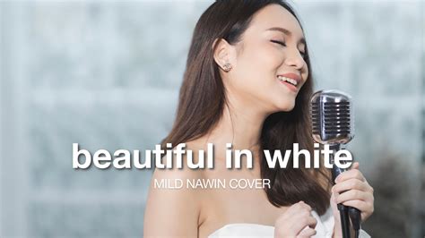 Beautiful In White - Shane Filan (Best Wedding Version) [Lyric Video] | Mild Nawin - YouTube