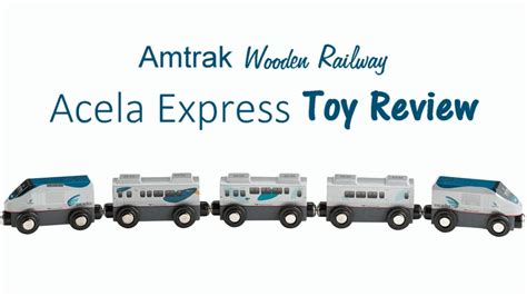 Acela Wooden Toy Train Review - Amtrak - YouTube