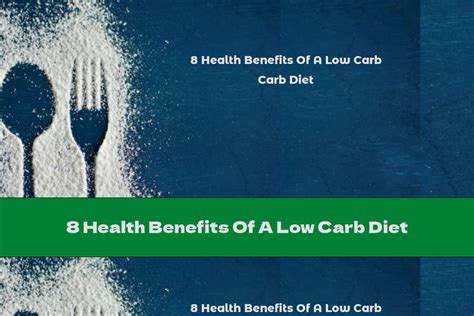 8 Health Benefits Of A Low Carb Diet - This Nutrition