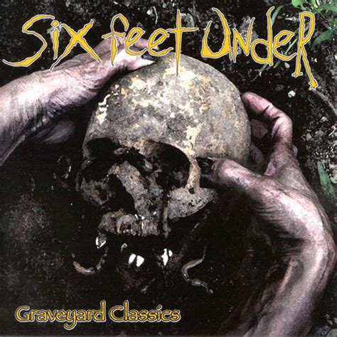 Six Feet Under “Graveyard Classics” | Metal Blade Records