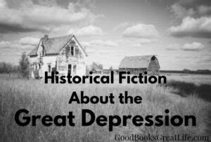 Historical Fiction About the Great Depression - Good Books Great Life