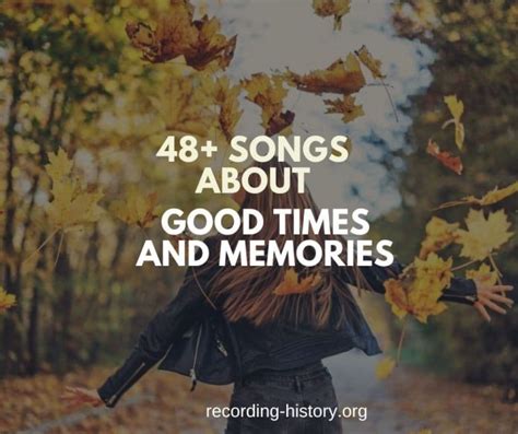 10 Songs About Good Times and Memories to Look Back On