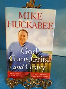 ~SIGNED God, Guns, Grits, and Gravy by Mike Huckabee 9781250060990 | eBay