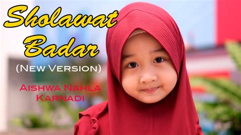 AISHWA NAHLA KARNADI - SHOLAWAT BADAR (NEW) | OFFICIAL MUSIC VIDEO ...