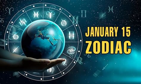 January 15 Zodiac: Check Out Your Astrological Prediction | Editorialge