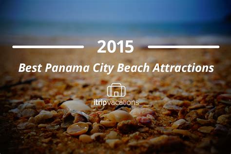 2015 Best of Panama City Beach Attractions by iTrip Vacations ...