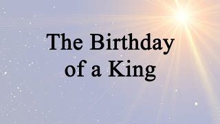 The Birthday of a King (Hymn Charts with Lyrics, Contemporary) Chords - ChordU