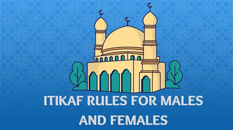 Itikaf Rules 2024 - How To Do Itikaf? - Bayan Al Quran Academy