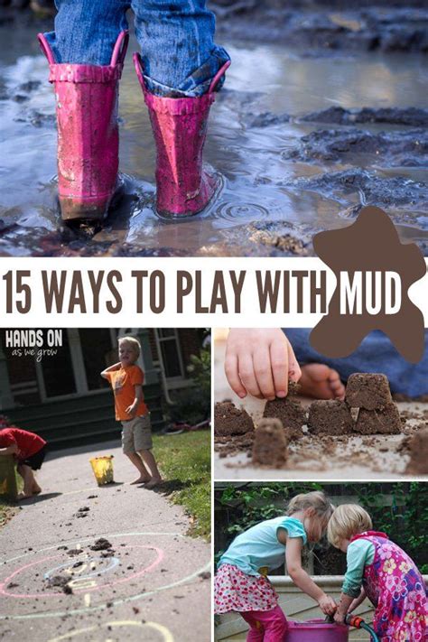 15 Awesome Ideas for MUD Play That Kids Love | Outdoor fun for kids ...