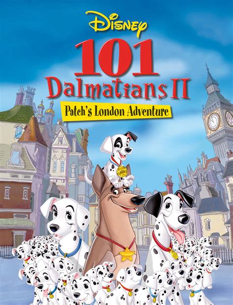 101 Dalmatians II: Patch's London Adventure | The 101 Dalmatian ...