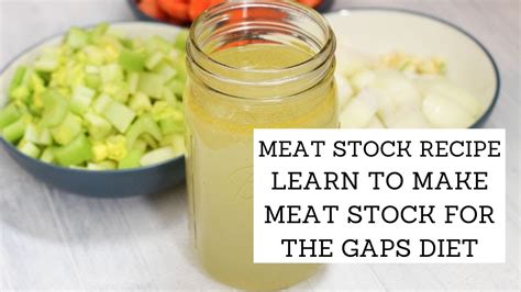 Meat Stock Recipe | GAPS DIET RECIPES STAGE 1 | Bumblebee Apothecary - YouTube