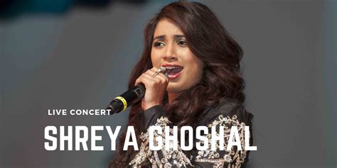 Shreya Ghoshal Concerts 2024: Tickets & Tour Dates