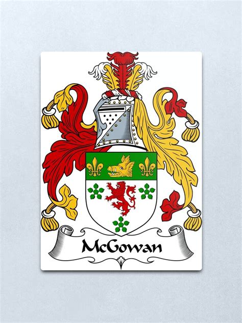 "McGowan Coat of Arms / McGowan Family Crest" Metal Print by ScotlandForever | Redbubble