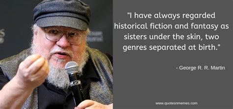 George R.R. Martin Quotes | George, George rr martin quotes, Martin