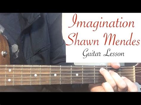 "Imagination" - Shawn Mendes | Guitar Tutorial (Easy Lesson) :) - YouTube