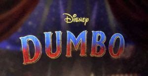 Disney’s “Dumbo” Official Trailer (2019) | The Chronicles Of PiercingKen