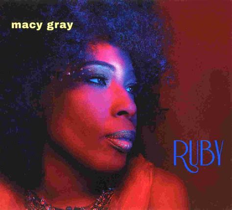 Macy Gray – Ruby (2018, CD) - Discogs