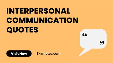 Interpersonal Communication Quotes - 19+ Examples