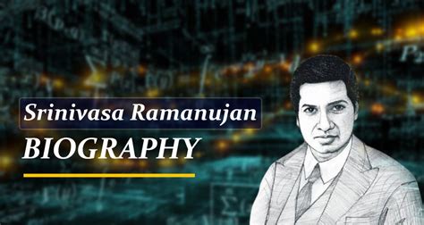 Srinivasa Ramanujan | Biography, Childhood, Education and Contribution ...