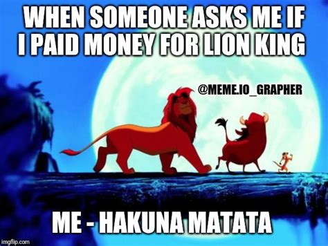 Hakuna Matata - Imgflip