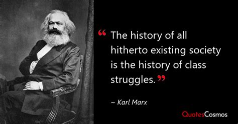 “The history of all hitherto existing…” Karl Marx Quote