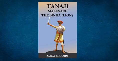 Tanaji Malusare- The Sinha by Anuja Kulkarni in English Biography PDF